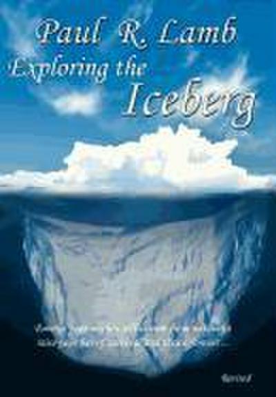 Exploring the Iceberg