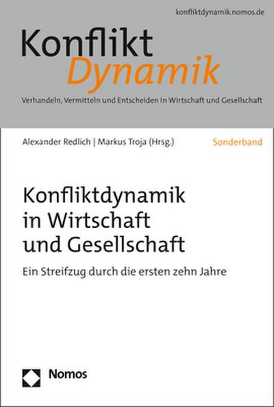 Konfliktdynamik in Wirtschaft und Gesellschaft