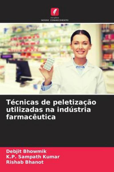Técnicas de peletização utilizadas na indústria farmacêutica
