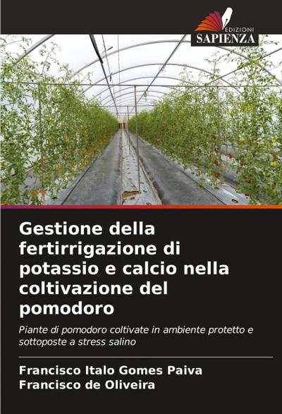 Gestione della fertirrigazione di potassio e calcio nella coltivazione del pomodoro