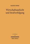 Wirtschaftsaufsicht und Strafverfolgung