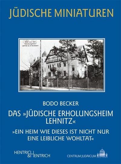 Das "Jüdische Erholungsheim Lehnitz"