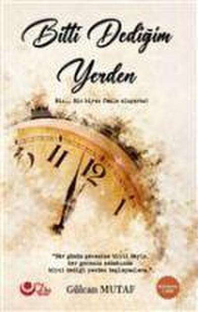 Bitti Dedigim Yerden