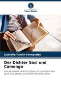 Der Dichter Saci und Camongo