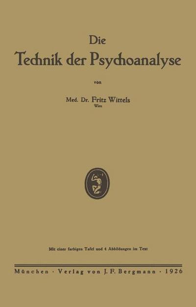 Die Technik der Psychoanalyse