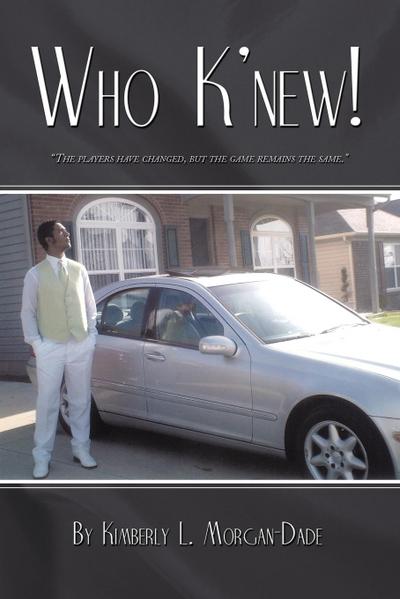 Who K’new!