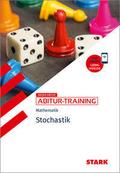 STARK Mathematik - Abitur-Training - Stochastik