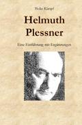 Helmuth Plessner. Eine Einführung mit Ergänzungen