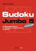 Sudokujumbo 5: 5 Schwierigkeitsstufen - für Einsteiger, Fortgeschrittene und Profis