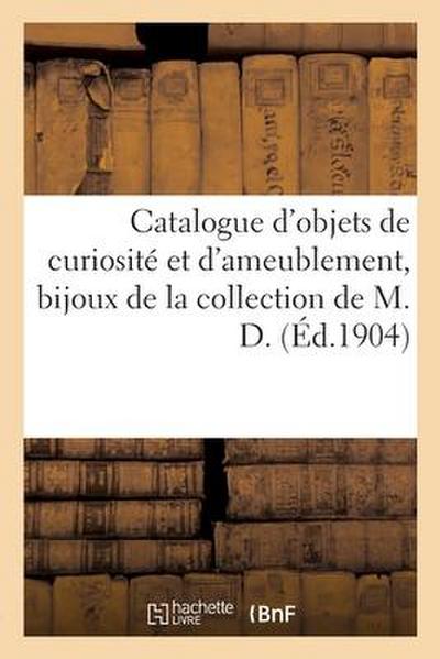 Catalogue d’Objets de Curiosité Et d’Ameublement, Bijoux, Objets de Vitrine