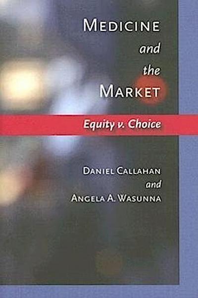 Medicine and the Market