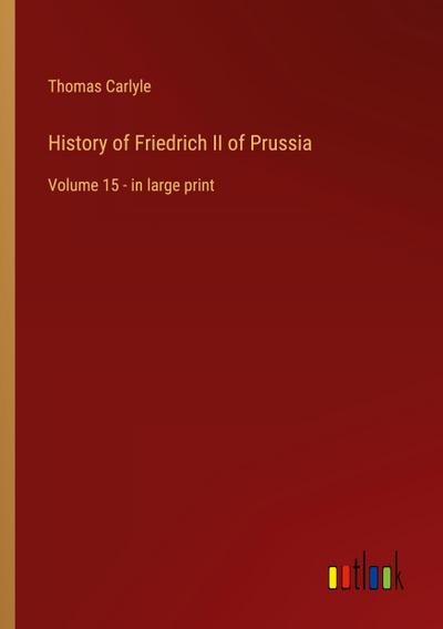 History of Friedrich II of Prussia