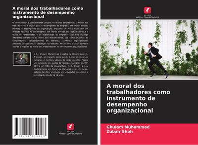 A moral dos trabalhadores como instrumento de desempenho organizacional
