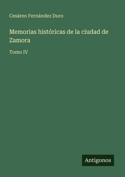 Memorias históricas de la ciudad de Zamora