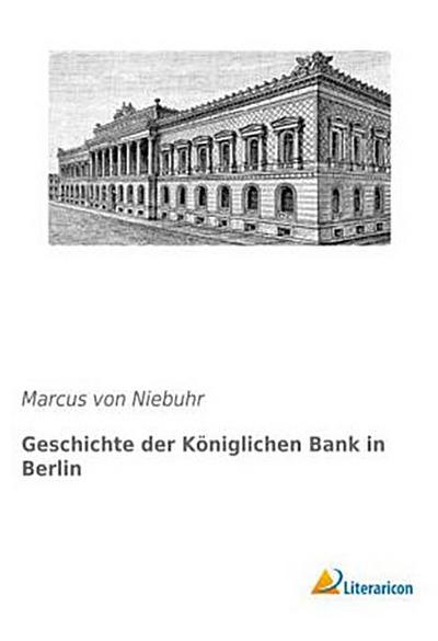 Geschichte der Königlichen Bank in Berlin