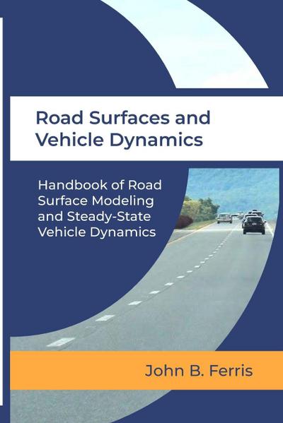 Road Surfaces and Vehicle Dynamics