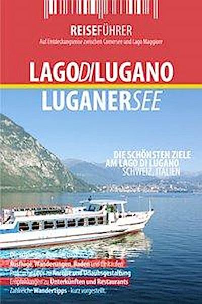 Luganer See. Lago di Lugano