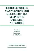 Radio Resource Management for Multimedia QoS Support in Wireless Networks