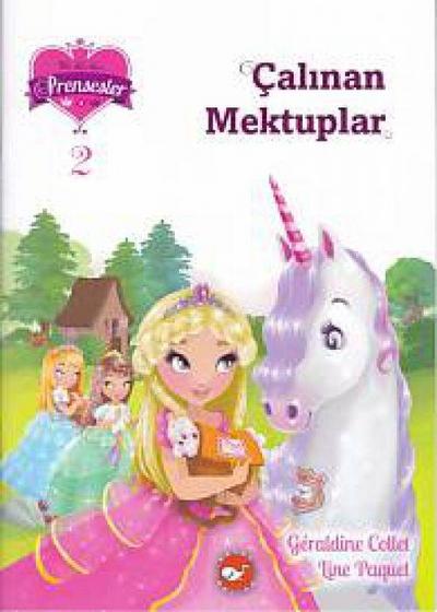 Bir Iki Üc Prensesler 02 - Calinan Mektuplar