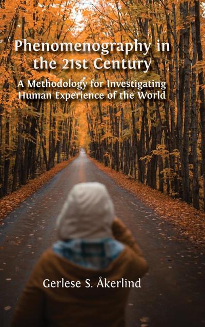 Phenomenography in the 21st Century