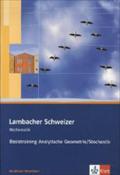 Lambacher Schweizer Mathematik Basistraining Analytische Geometrie/Stochastik Qualifikationsphase. Ausgabe Nordrhein-Westfalen: Arbeitsheft plus ... Ausgabe für Nordrhein-Westfalen ab 2011)