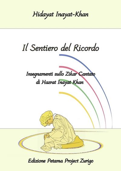 Il Sentiero del Ricordo - Hidayat Inayat-Khan