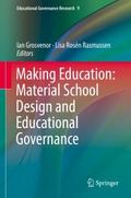 Making Education: Material School Design and Educa