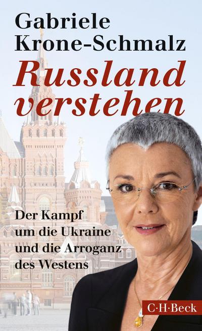 Krone-Schmalz, G: Russland verstehen