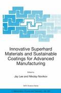 Innovative Superhard Materials and Sustainable Coa