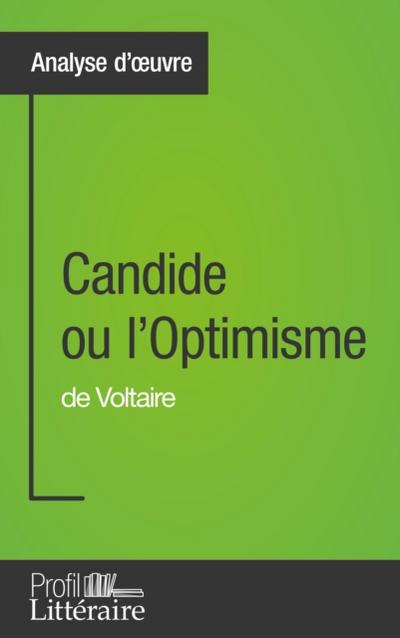 Candide ou l’Optimisme de Voltaire (Analyse approfondie)