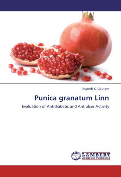 Punica granatum Linn - Rupesh K. Gautam