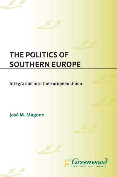 The Politics of Southern Europe