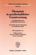 Ökonomie in gesellschaftlicher Verantwortung.