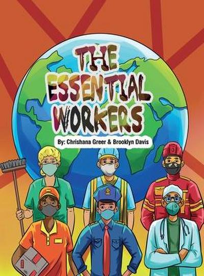 The Essential Workers