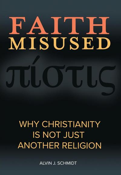 Faith Misused