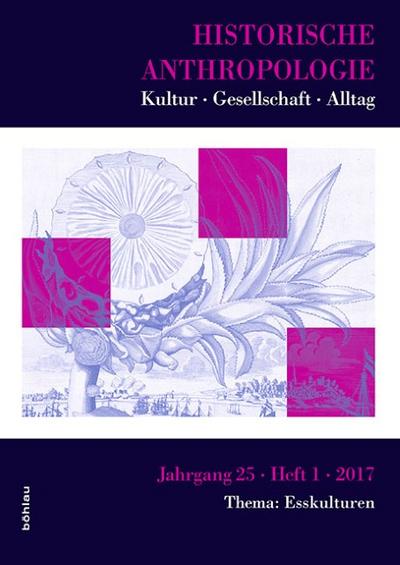 Historische Anthropologie: Kultur - Gesellschaft - Alltag