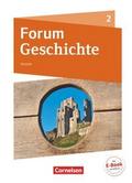 Forum Geschichte - Neue Ausgabe - Gymnasium Hessen - Ausgabe ab 2016 - Band 2