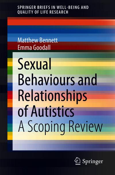 Sexual Behaviours and Relationships of Autistics