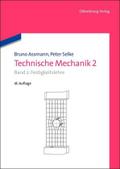 Technische Mechanik 2: Band 2: Festigkeitslehre Bruno Assmann Author