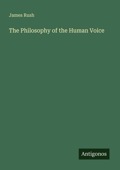 The Philosophy of the Human Voice