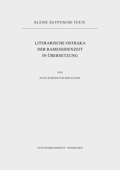 Literarische Ostraka der Ramessidenzeit in Übersetzung