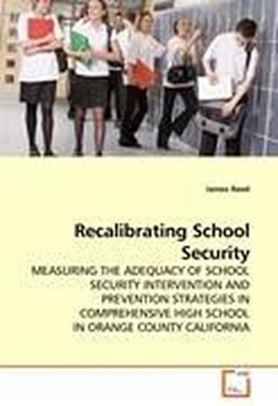 Recalibrating School Security