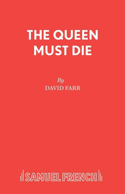 The Queen Must Die