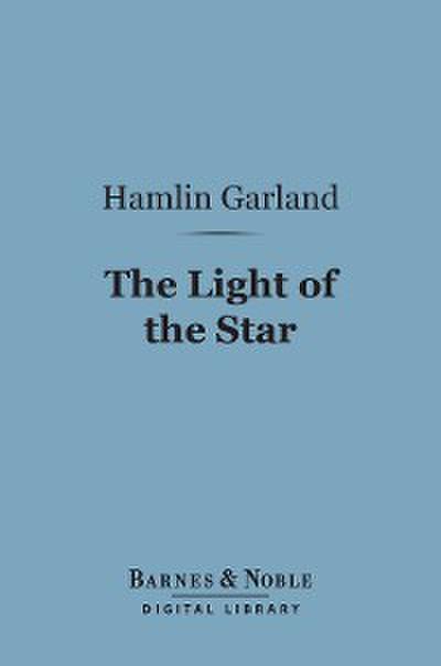 The Light of the Star (Barnes & Noble Digital Library)