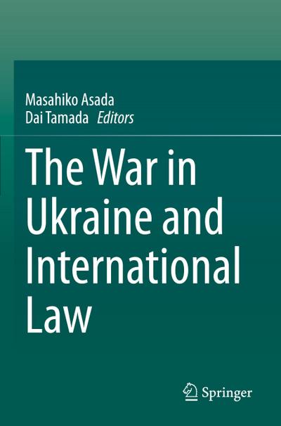 The War in Ukraine and International Law