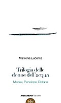 Trilogia delle donne dell’acqua
