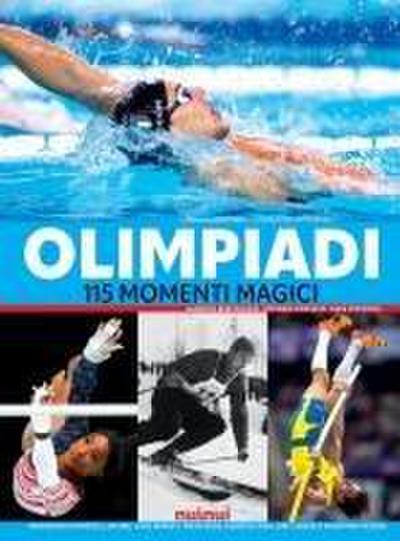 Olimpiadi. 115 momenti magici