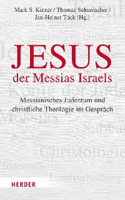 Jesus – der Messias Israels?