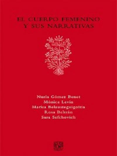 El cuerpo femenino y sus narrativas