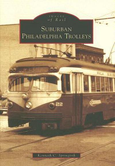 Suburban Philadelphia Trolleys